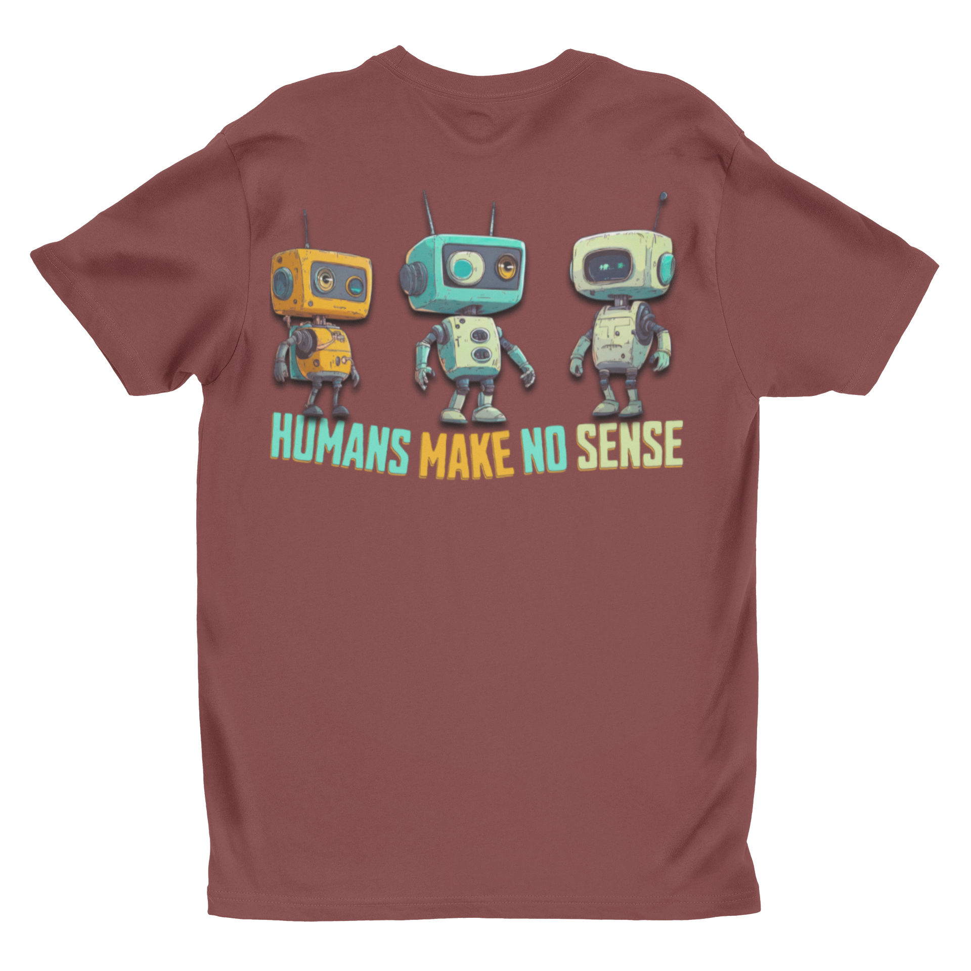 "Humans Make No Sense" Retro Robot Graphic Tee | Funny Sci-Fi T-Shirt