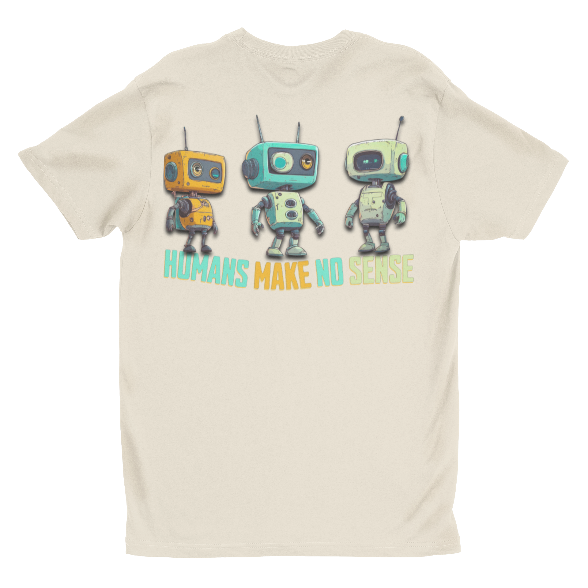"Humans Make No Sense" Retro Robot Graphic Tee | Funny Sci-Fi T-Shirt