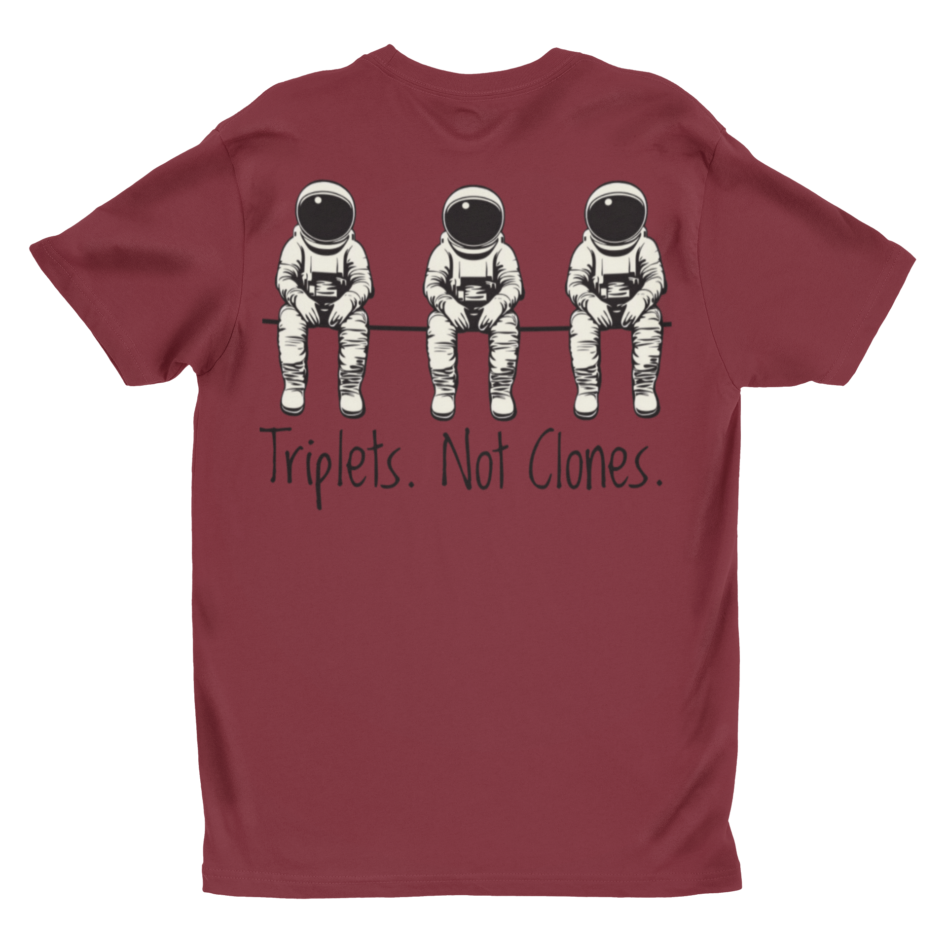 'Triplets. Not Clones.' | Funny Astronaut Graphic Tee
